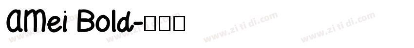 AMei Bold字体转换